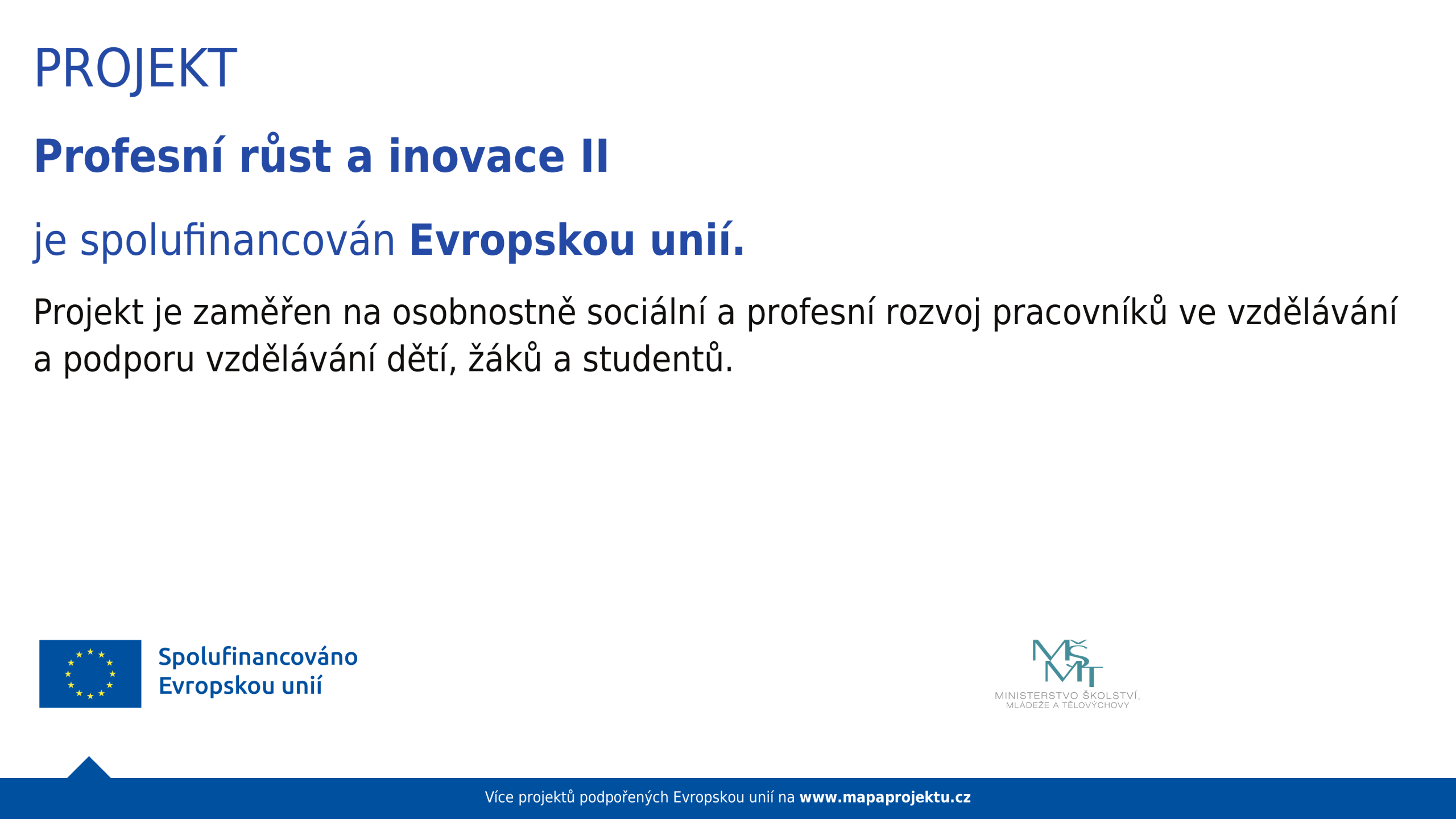 Profesní růst a inovace II (2025 - 2027)